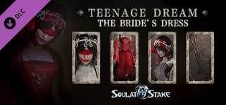 灵魂筹码 - 绣娘春闺怨时装 Soul at Stake - "Teenage Dream" the Bride's Dress background image
