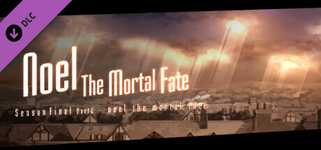 Noel the Mortal Fate Season Final Part 2 cover image