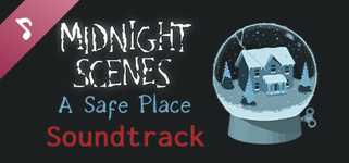 Midnight Scenes: A Safe Place Soundtrack background image