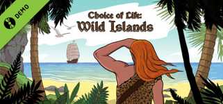 Choice of Life: Wild Islands Demo cover image
