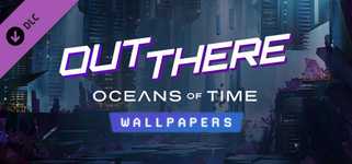 Out There: Oceans of Time - Wallpapers background image