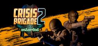 Crisis Brigade 2 reloaded background image