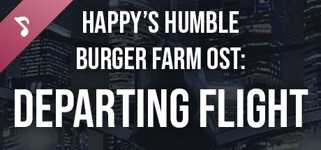 Happy's Humble Burger Farm: Departing Flight (OST) cover image