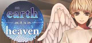 On Earth As It Is In Heaven - A Kinetic Novel background image