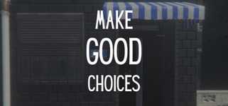Make Good Choices background image