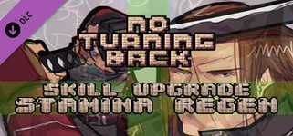 No Turning Back - Skill Upgrade - Stamina Regeneration background image