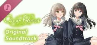 「Clover Reset」 Original Soundtrack cover image