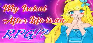 My Isekai After Life is an RPG!? background image