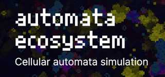 Automata Ecosystem - Cellular Automata Simulation cover image