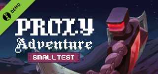 Proxy Adventure: Small Test Demo background image