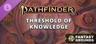 Fantasy Grounds - Pathfinder 2 Adventure: Threshold of Knowledge background image