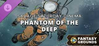 Fantasy Grounds - Savage Saturday Cinema: Phantom of the Deep background image