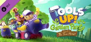 Tools Up! Garden Party - Episode 1: The Tree House cover image
