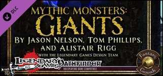 Fantasy Grounds - Mythic Monsters #14: Giants (PFRPG) cover image