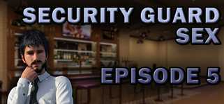 Security Guard Sex - Episode 5 cover image