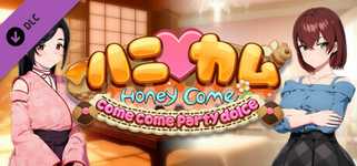 HoneyCome come come party dolce cover image