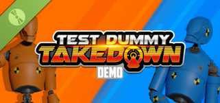 Test Dummy Takedown Demo cover image
