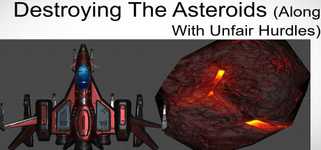 Destroying The Asteroids (Along With Unfair Hurdles) background image