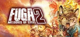 Fuga: Melodies of Steel 2 cover image