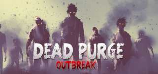 Dead Purge: Outbreak background image