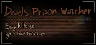 Dead's Prison Watcher background image