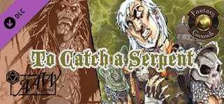Fantasy Grounds - B05: To Catch a Serpent background image
