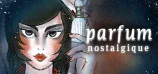 Parfum Nostalgique: Full Bloom Edition cover image