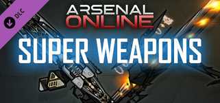 Arsenal Online: Super Weapons Pack cover image