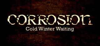 Corrosion: Cold Winter Waiting [Enhanced Edition] cover image