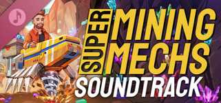 Super Mining Mechs Soundtrack background image