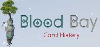 Blood Bay: Card History background image