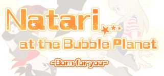 Natari at the Bubble Planet background image