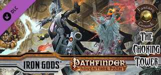 Fantasy Grounds - Pathfinder RPG - Iron Gods AP 3: The Choking Tower (PFRPG) cover image