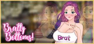 Bratty Bottoms! background image