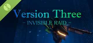 VersionThree : INVISIBLE RAID Demo cover image