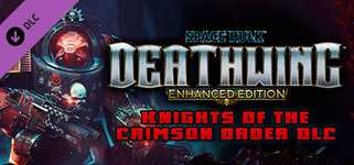 Space Hulk: Deathwing Enhanced Edition - Knights of the Crimson Order DLC cover image