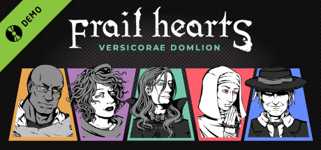 Frail Hearts: Versicorae Domlion Demo cover image