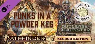 Fantasy Grounds - Pathfinder 2 RPG - Outlaws of Alkenstar AP 1: Punks in a Powderkeg background image