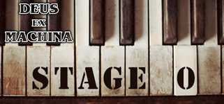 DEUS EX MACHINA: Stage Zero background image