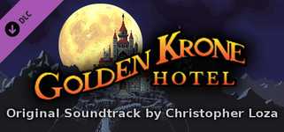 Golden Krone Hotel - Original Soundtrack by Christopher Loza cover image