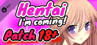Hentai I'm coming! - Patch 18+ background image