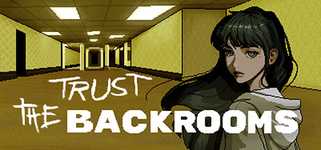 Trust The Backrooms background image