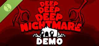 Deep Deep Deep Nightmare Demo background image