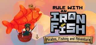 Rule with an Iron Fish - A Pirate Fishing Adventure cover image