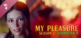 My Pleasure - Season 3: Soundtrack cover image