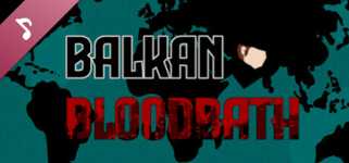 Balkan Bloodbath Soundtrack background image