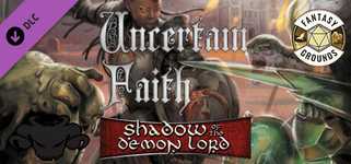Fantasy Grounds - Shadow of the Demon Lord Uncertain Faith cover image