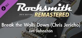 Rocksmith® 2014 Edition – Remastered – Jim Johnston - “Break the Walls Down (Chris Jericho) cover image