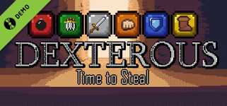 Dexterous: Time to Steal Demo cover image