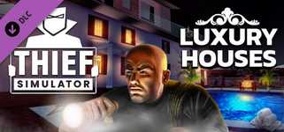 Thief Simulator - Luxury Houses DLC cover image
